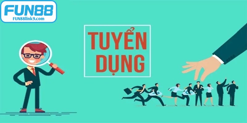 Cách thức ứng tuyển vào tuyển dụng FUN88